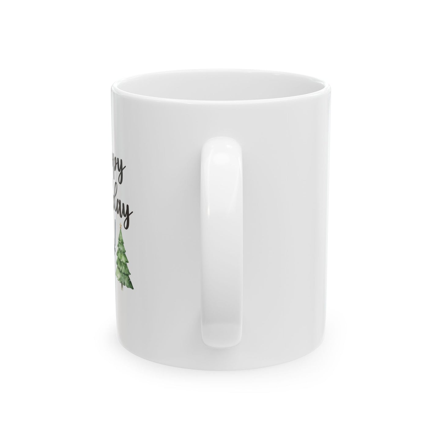 Happy Birthday Jesus Ceramic Mug, (11oz, 15oz) - Sweet Baby Jeez Teez