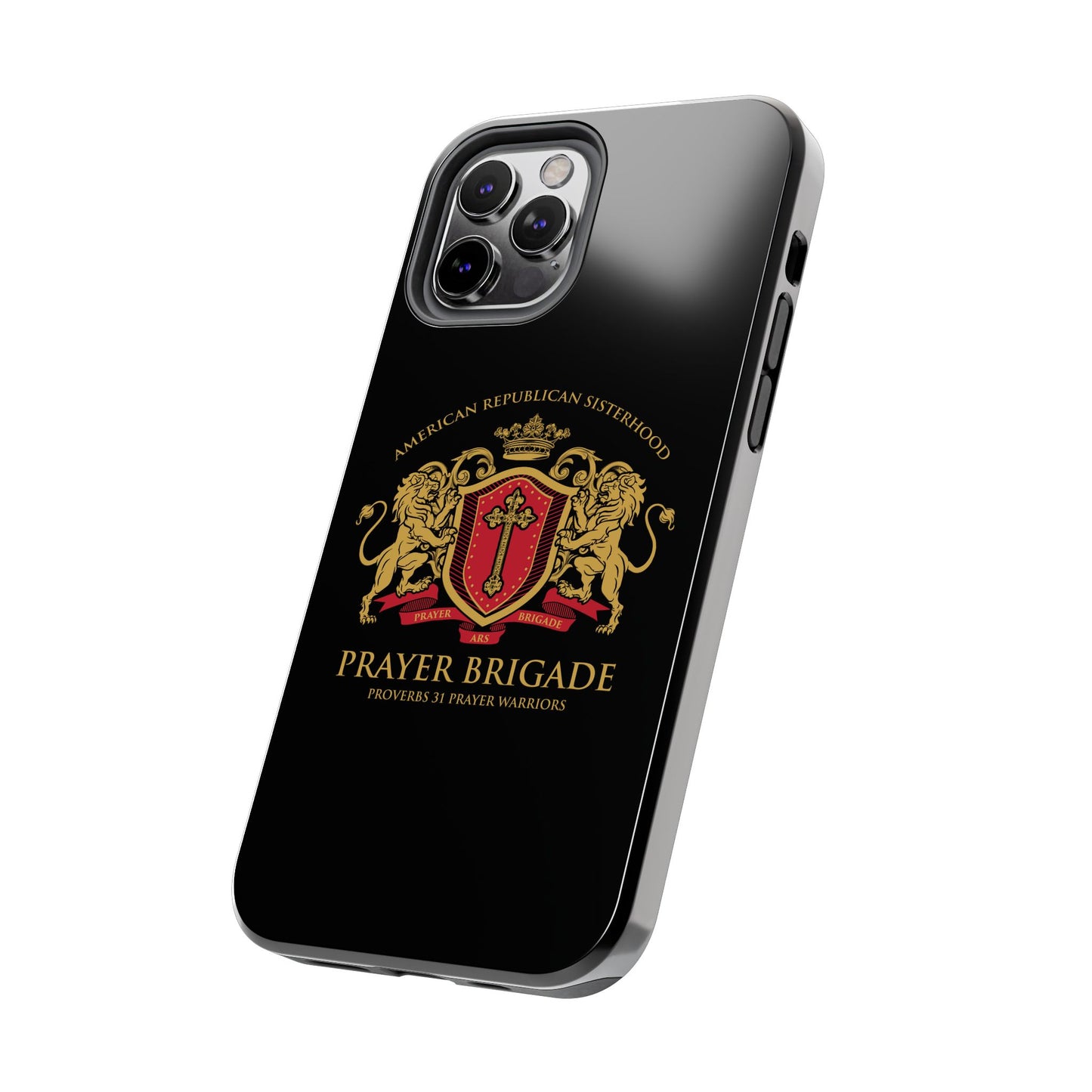 ARS Prayer Brigade Tough Phone Case (Black with Gold/Red Logo)