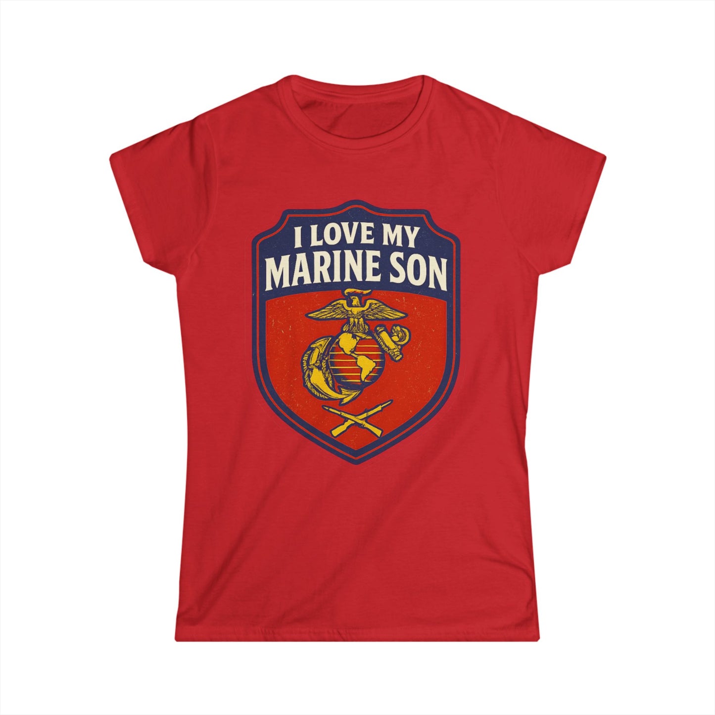 "I Love My Marine Son" Patriotic Women's Fitted T-Shirt for Marine Military Mom