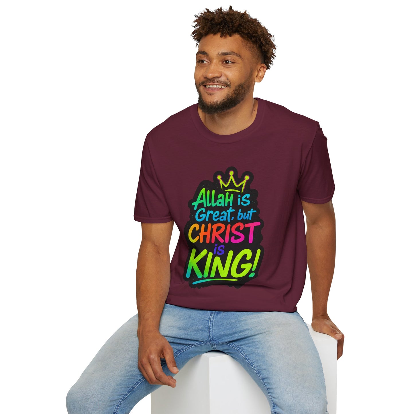 "Allah is Great but Christ is King!" Unisex Softstyle Tshirt