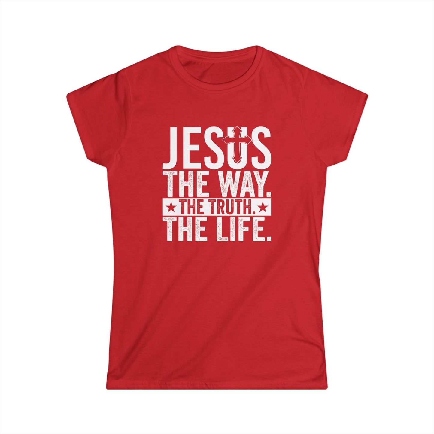 "Jesus The Way, The Truth, The Life" Women's Fitted Tshirt (White Logo) - Sweet Baby Jeez Teez
