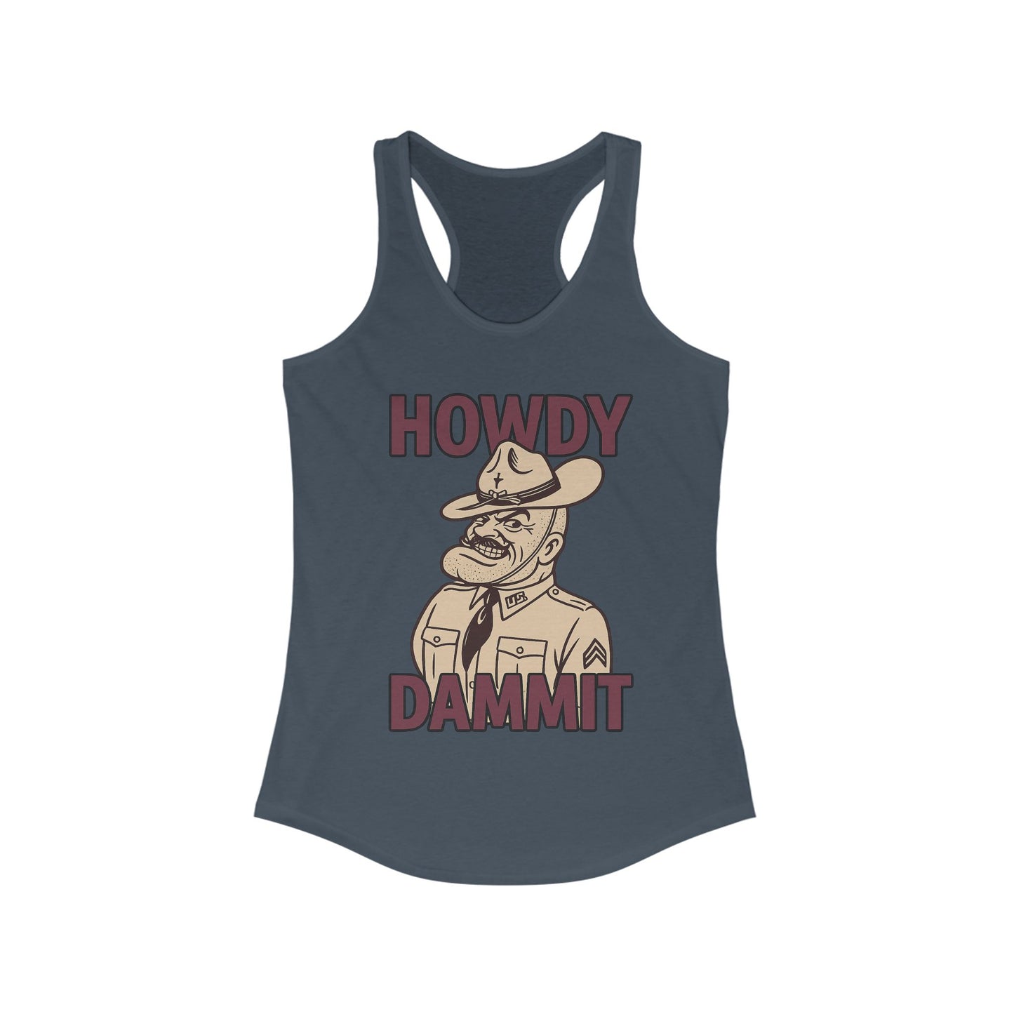 "Howdy Dammit: Old Sarge Aggie Women's Racerback Tank
