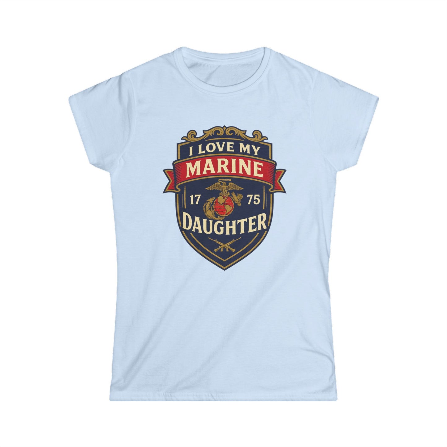 "I Love My Marine Daughter" Patriotic Women's Fitted T-Shirt for Marine Military Mom