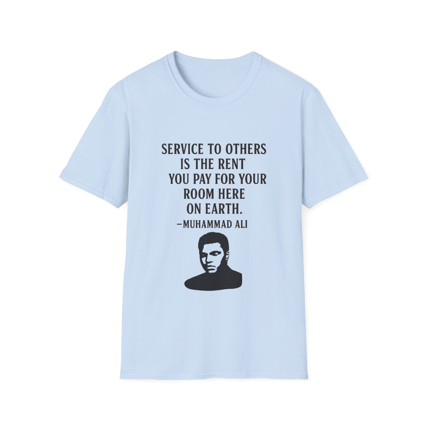 "Service to Others" Ali Unisex Softstyle Tshirt (IM Logo)