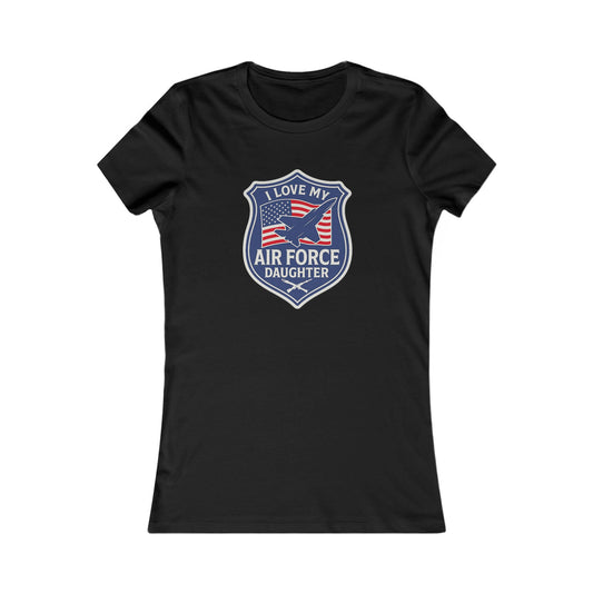 "I Love My Air Force Daughter" Military Mom Patriotic Fitted T-Shirt