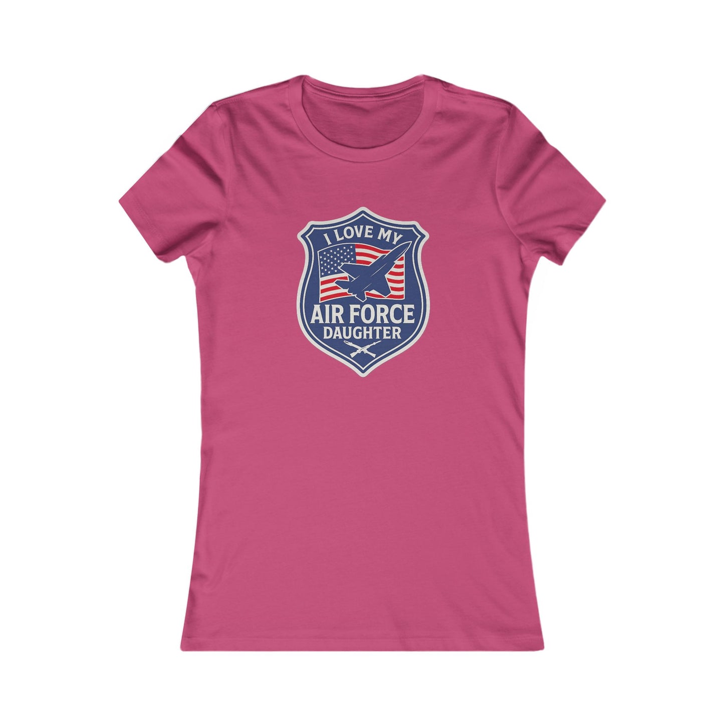 "I Love My Air Force Daughter" Military Mom Patriotic Fitted T-Shirt