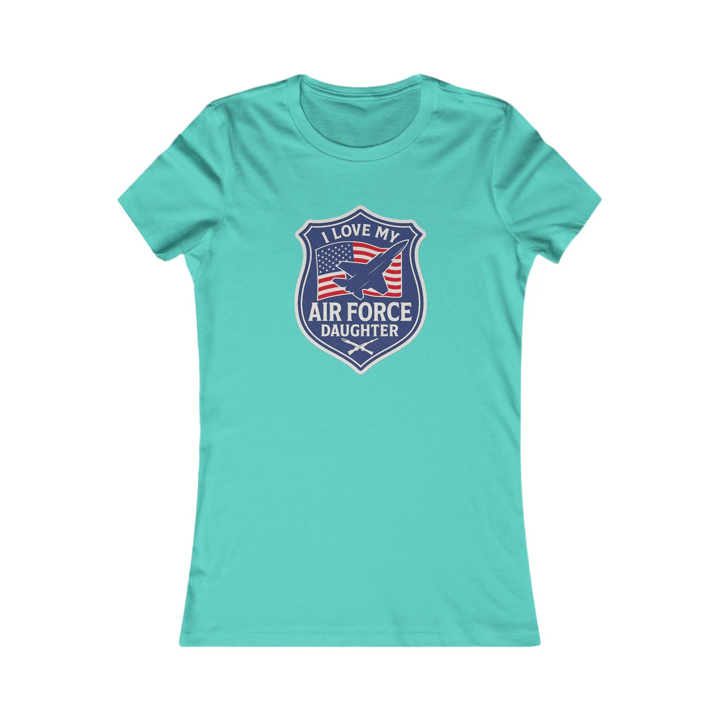 "I Love My Air Force Daughter" Military Mom Patriotic Fitted T-Shirt