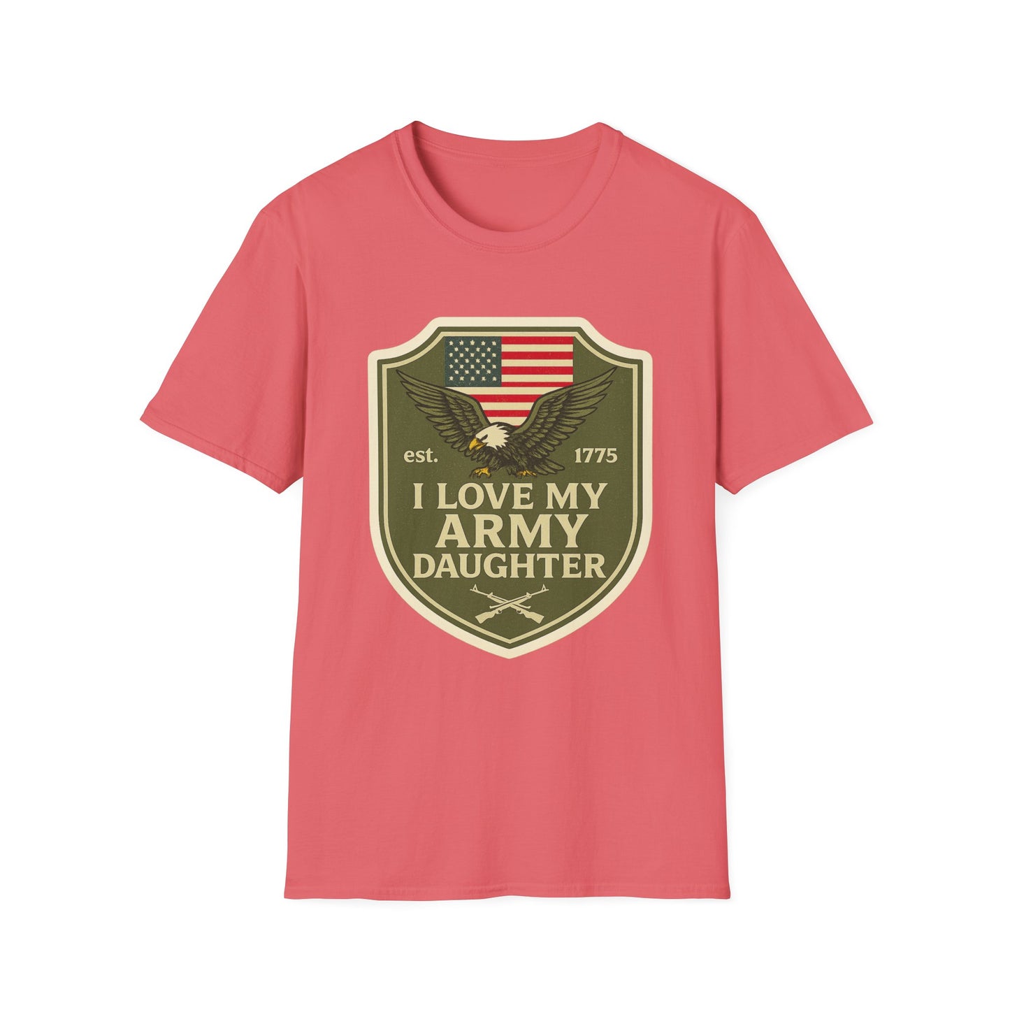 "I Love My Army Daughter" Military Support Patriotic Army Softstyle Tshirt