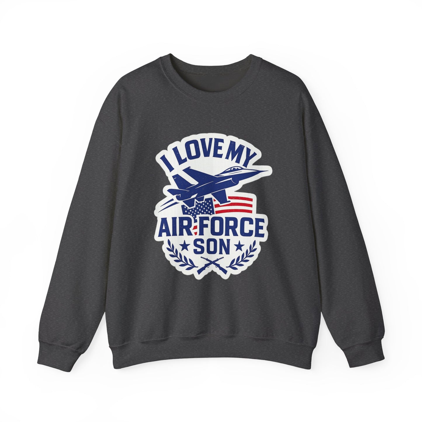 "I Love My Air Force Son" Military Patriotic Air Force Parents Sweatshirt