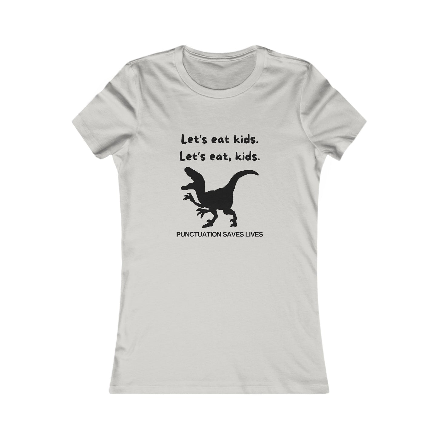 Lets Eat Kids Womens Fitted Tshirt (Black Logo) - Sweet Baby Jeez Teez