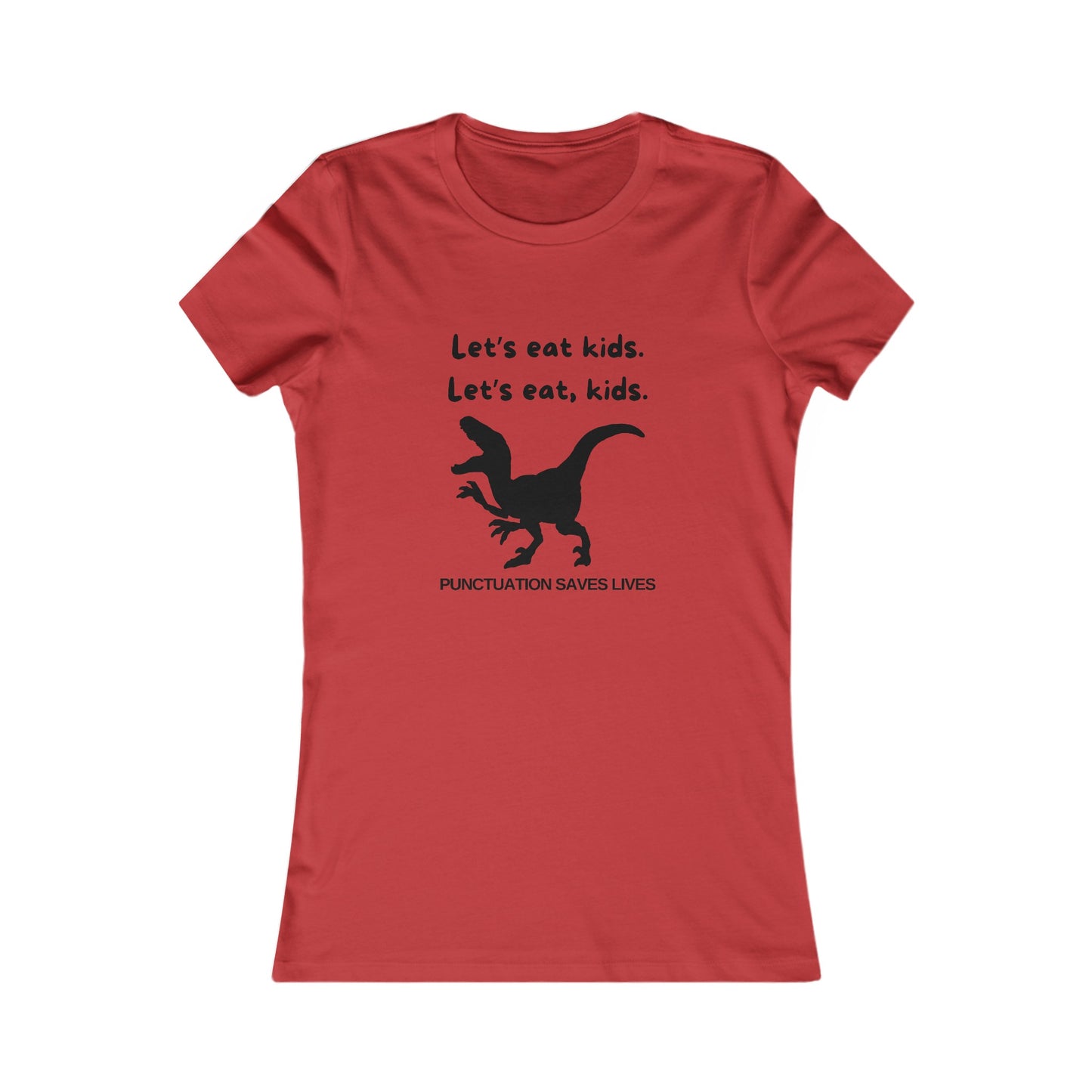 Lets Eat Kids Womens Fitted Tshirt (Black Logo) - Sweet Baby Jeez Teez
