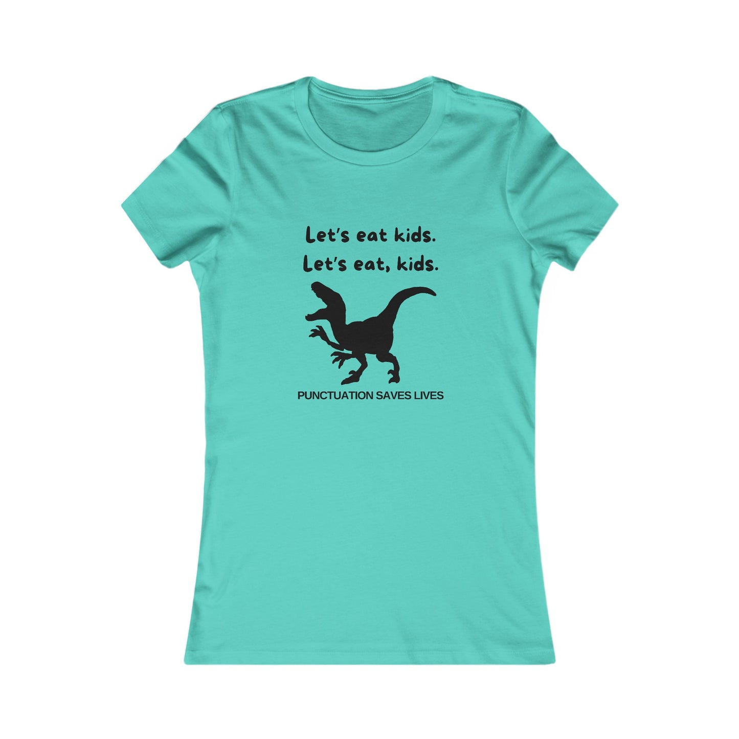 Lets Eat Kids Womens Fitted Tshirt (Black Logo) - Sweet Baby Jeez Teez