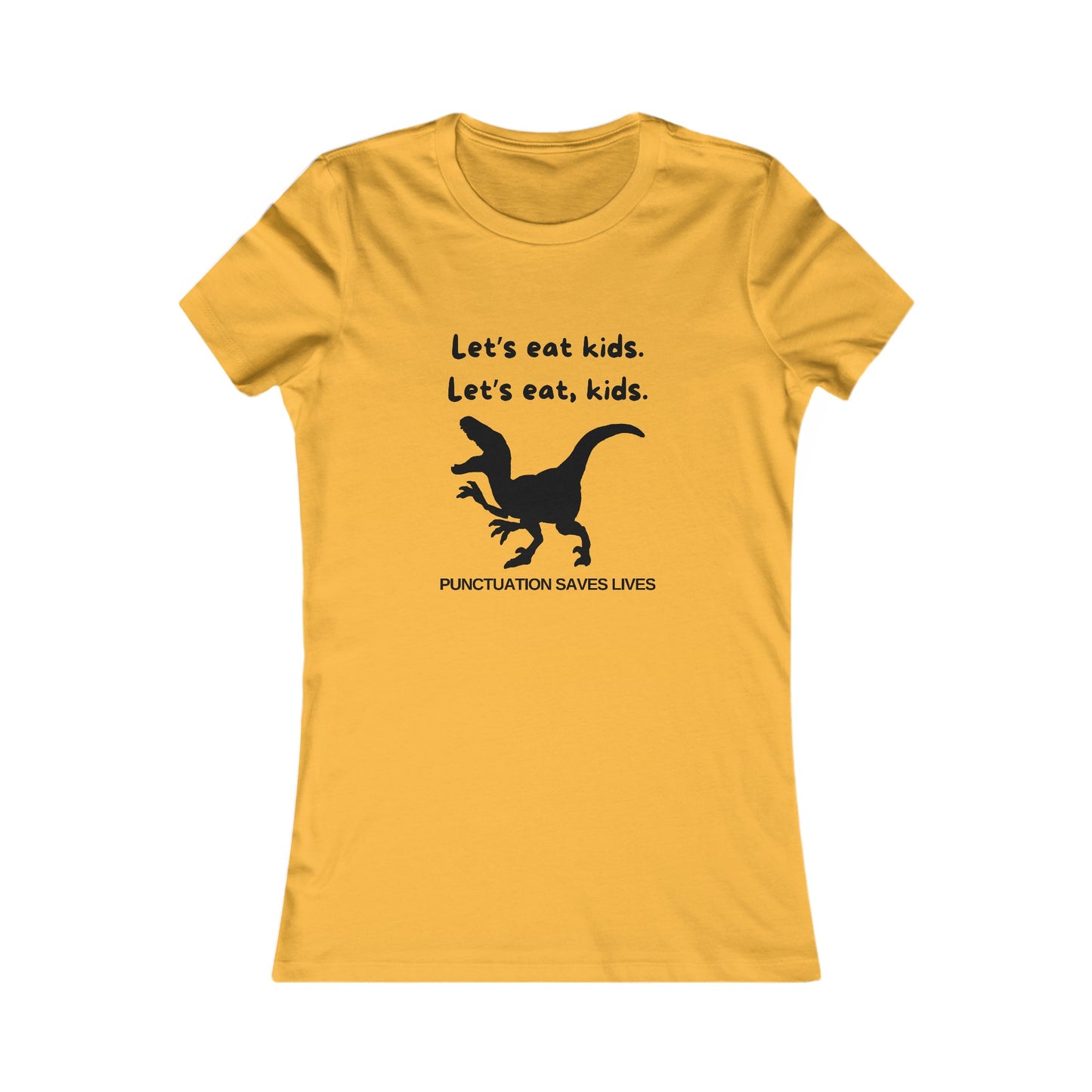 Lets Eat Kids Womens Fitted Tshirt (Black Logo) - Sweet Baby Jeez Teez