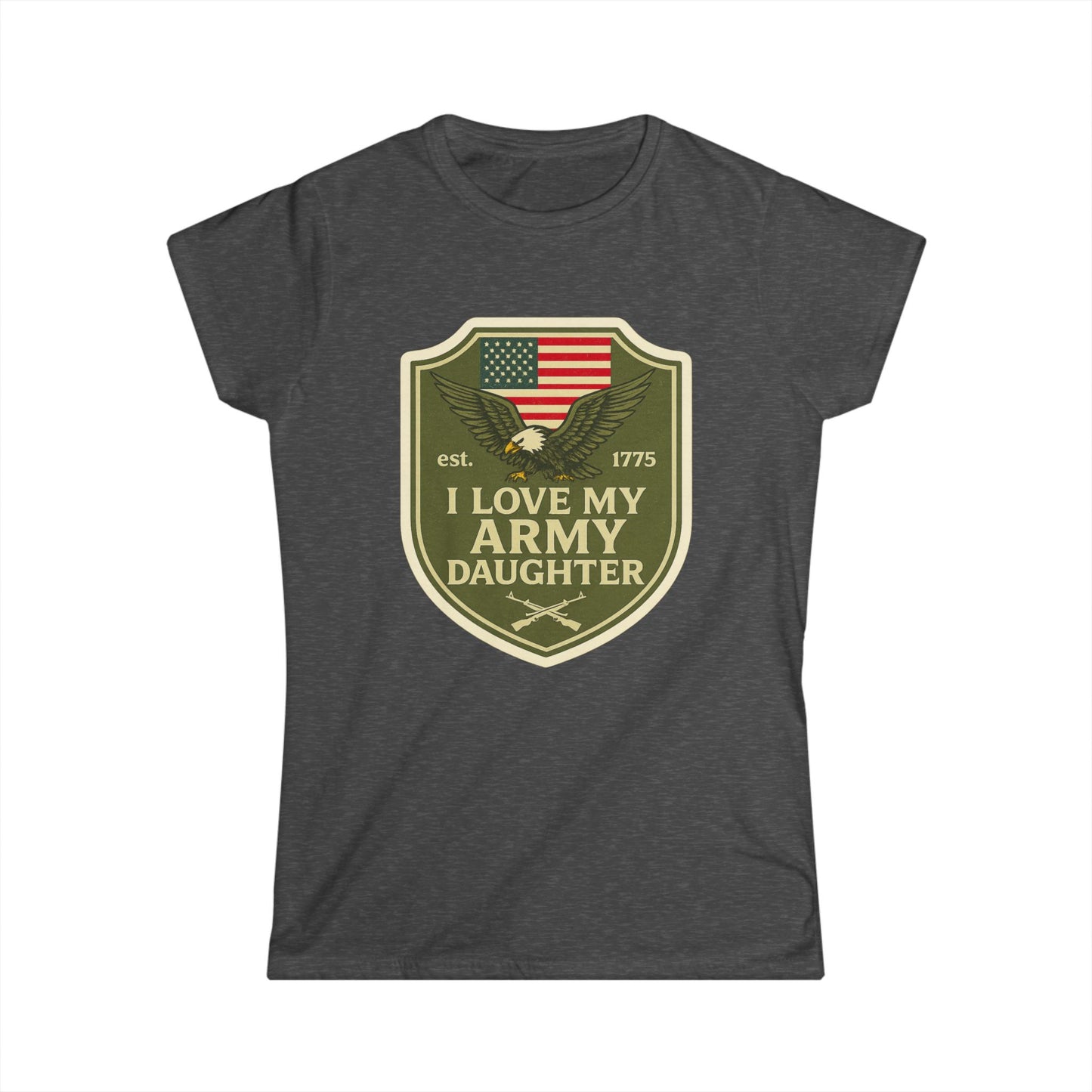 "I Love My Army Daughter" Patriotic Women's Fitted T-Shirt for Army Military Mom