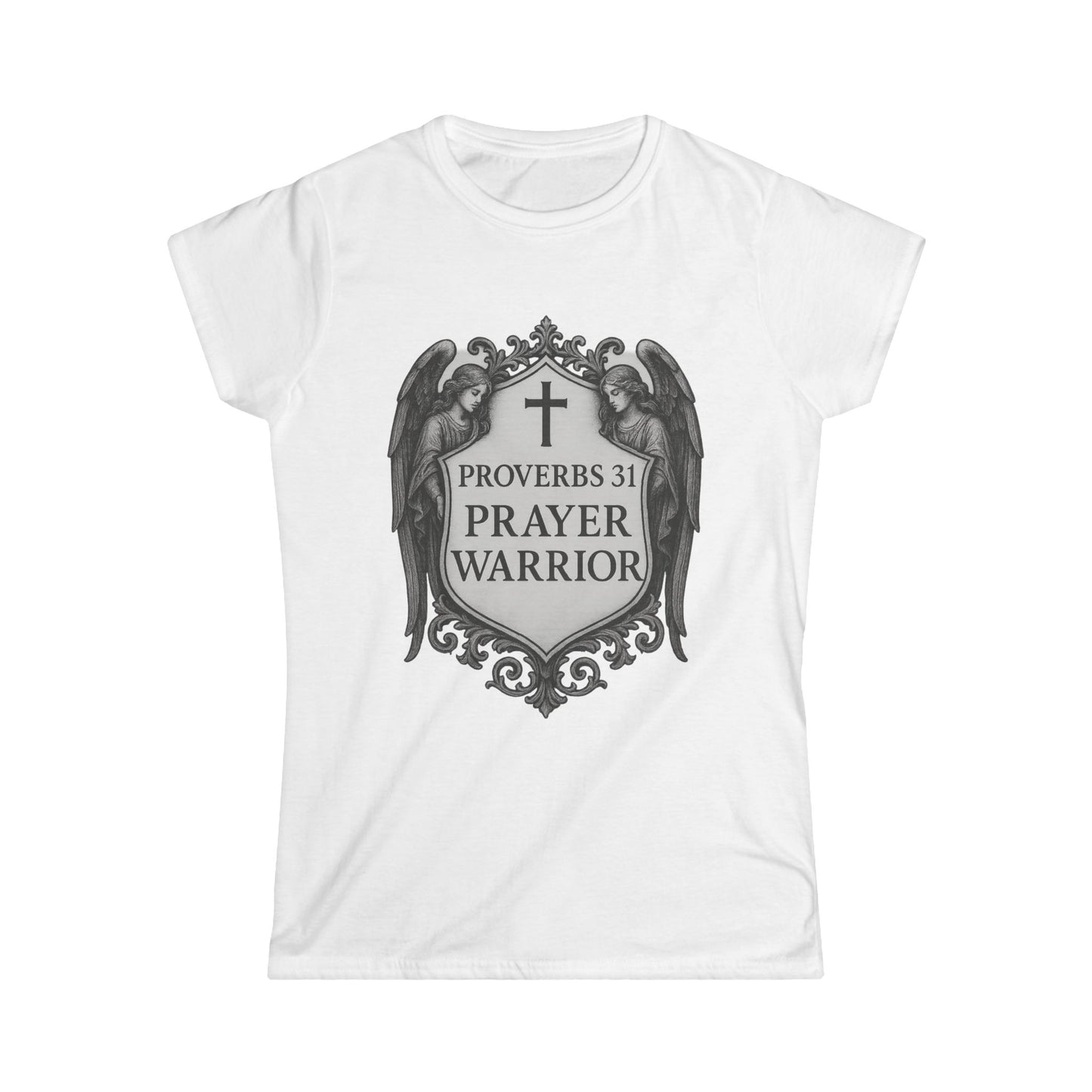 "Proverbs 31 Prayer Warrior" Women's Fitted Soft Tshirt (Angel Crest)