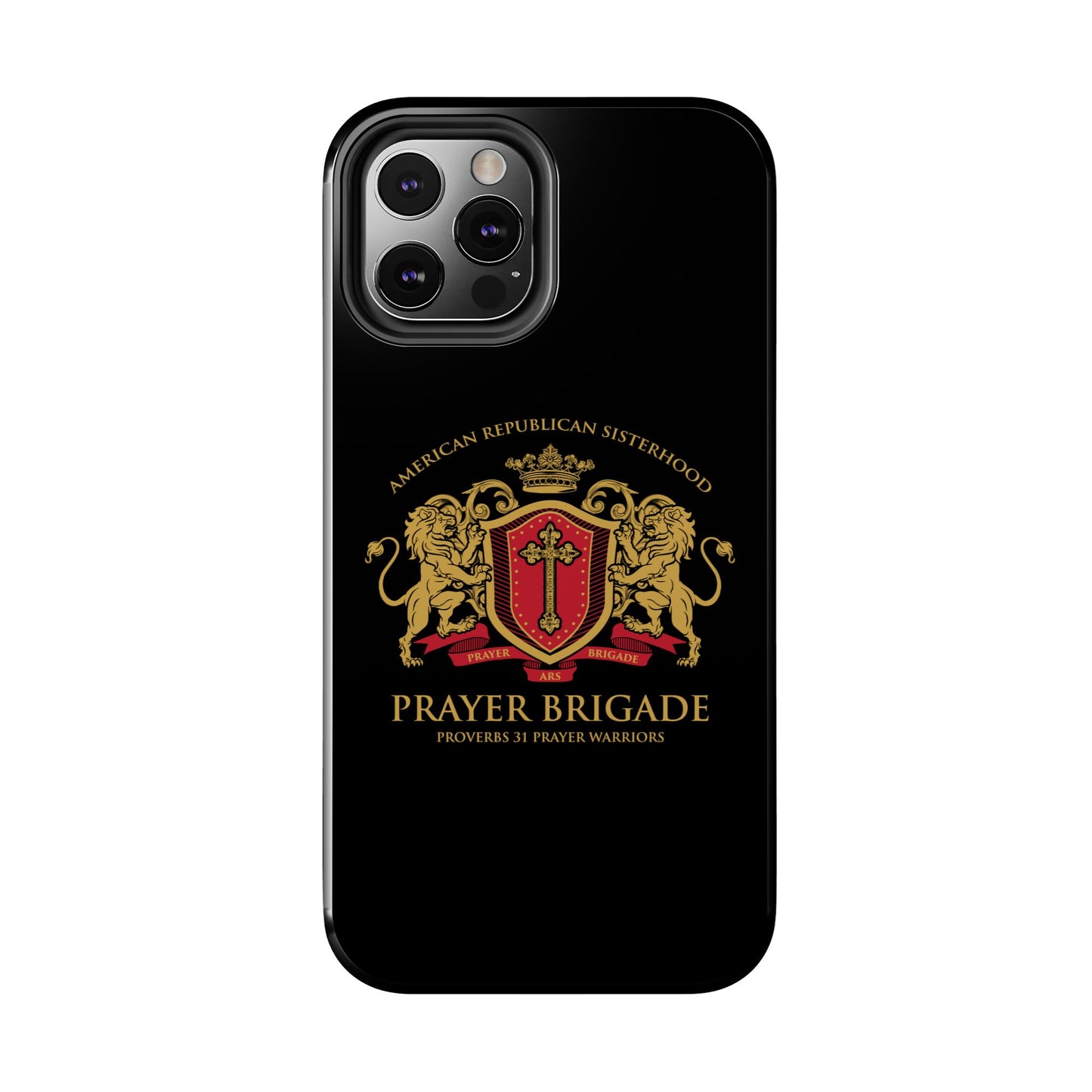 ARS Prayer Brigade Tough Phone Case (Black with Gold/Red Logo)