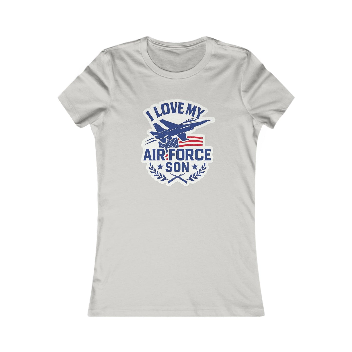 "I Love My Air Force Son" Military Mom Patriotic Fitted T-Shirt