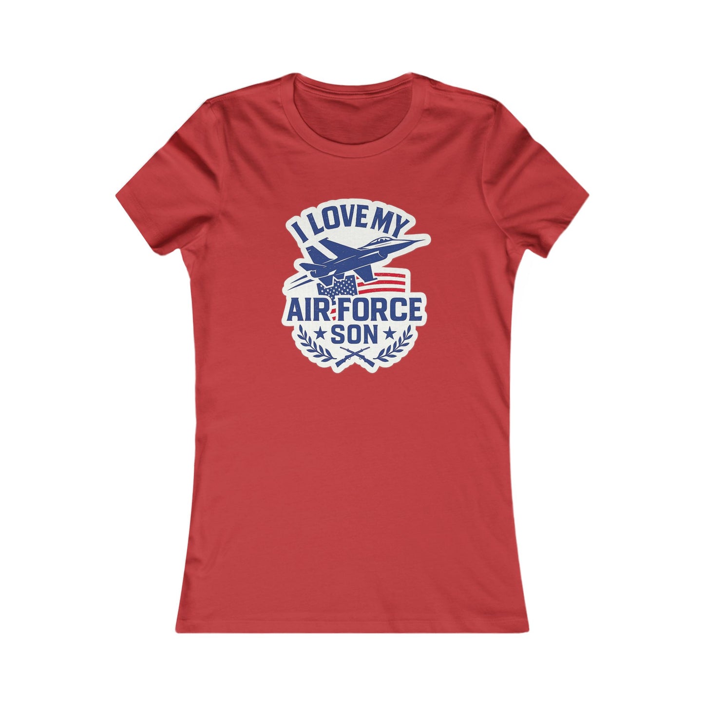 "I Love My Air Force Son" Military Mom Patriotic Fitted T-Shirt