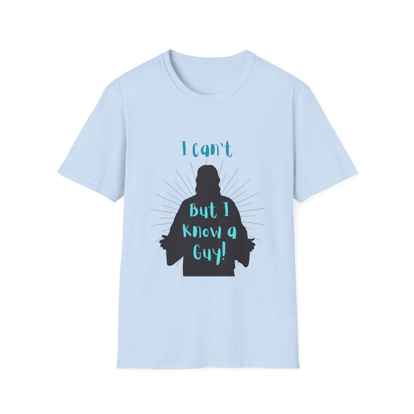 I Know a Guy Men's Tshirt (Black Logo) - Sweet Baby Jeez Teez