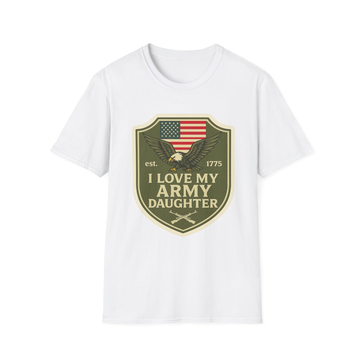 "I Love My Army Daughter" Military Support Patriotic Army Softstyle Tshirt