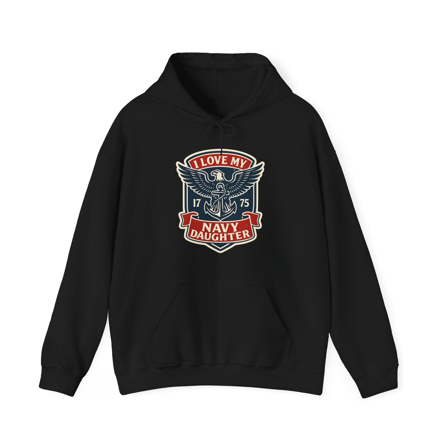 "I Love my Navy Daughter" Military Pride US Navy Patriotic Cozy Hoodie (13 Colors)