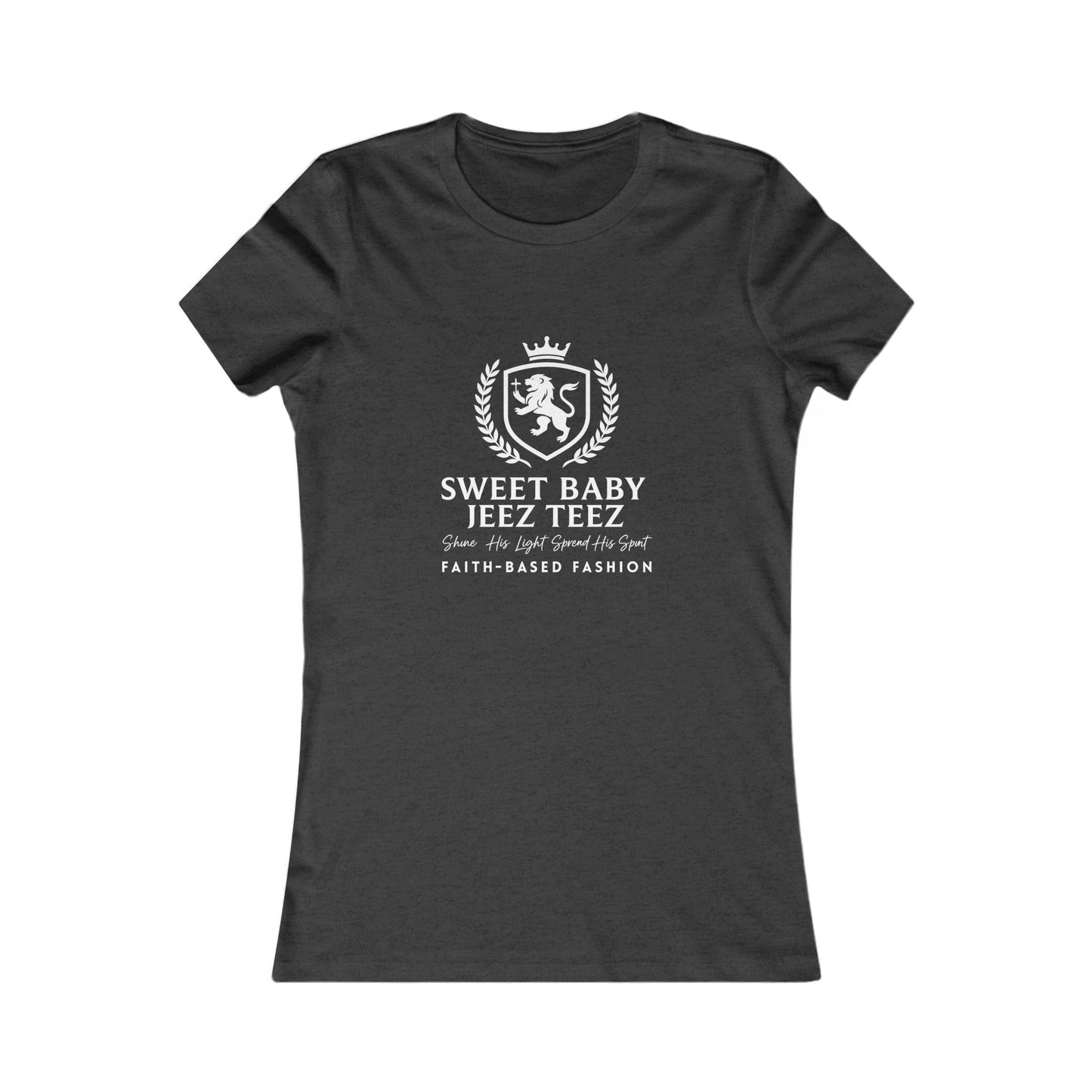 Sweet Baby Jeez Teez Faith-Based Fashion Very Fitted Women's Tshirt