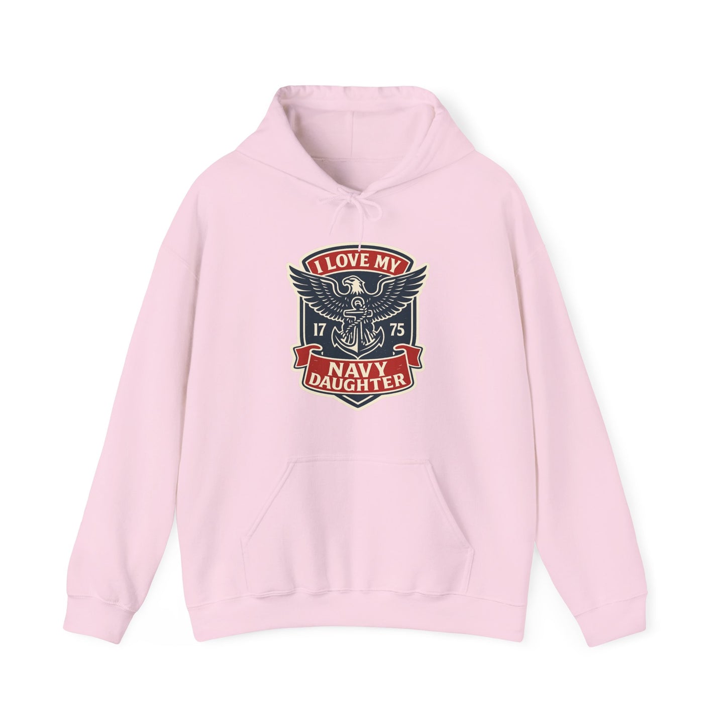 "I Love my Navy Daughter" Military Pride US Navy Patriotic Cozy Hoodie (13 Colors)