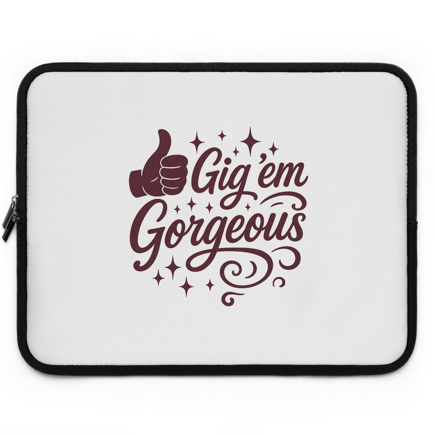 "Gig 'em Gorgeous" Aggie Girl Laptop Sleeve (5 Sizes)