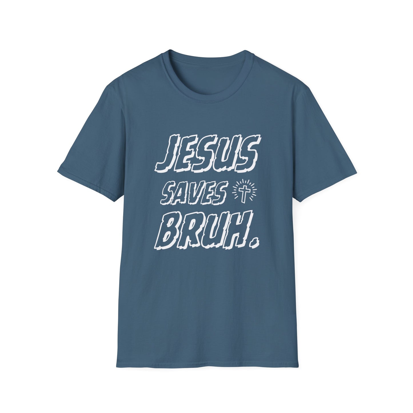 Jesus Saves Bruh Men's Tshirt (White Logo) - Sweet Baby Jeez Teez