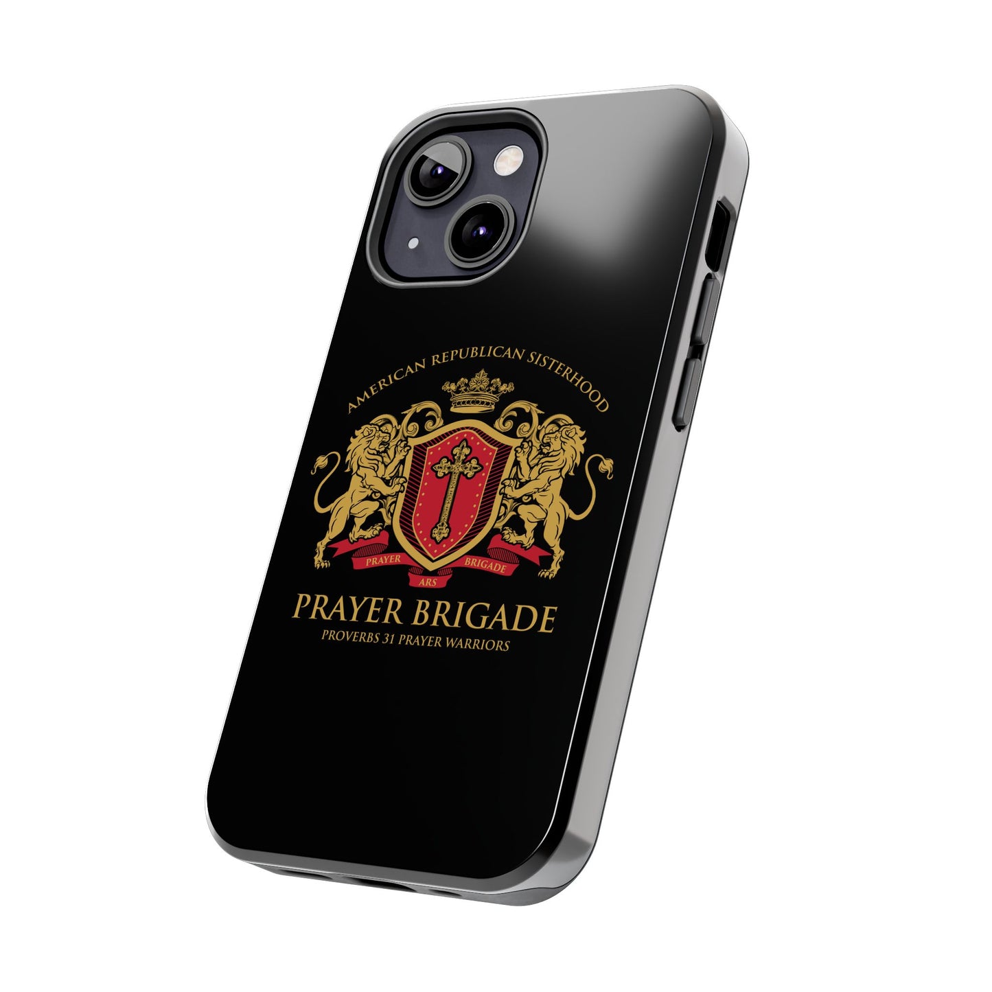 ARS Prayer Brigade Tough Phone Case (Black with Gold/Red Logo)