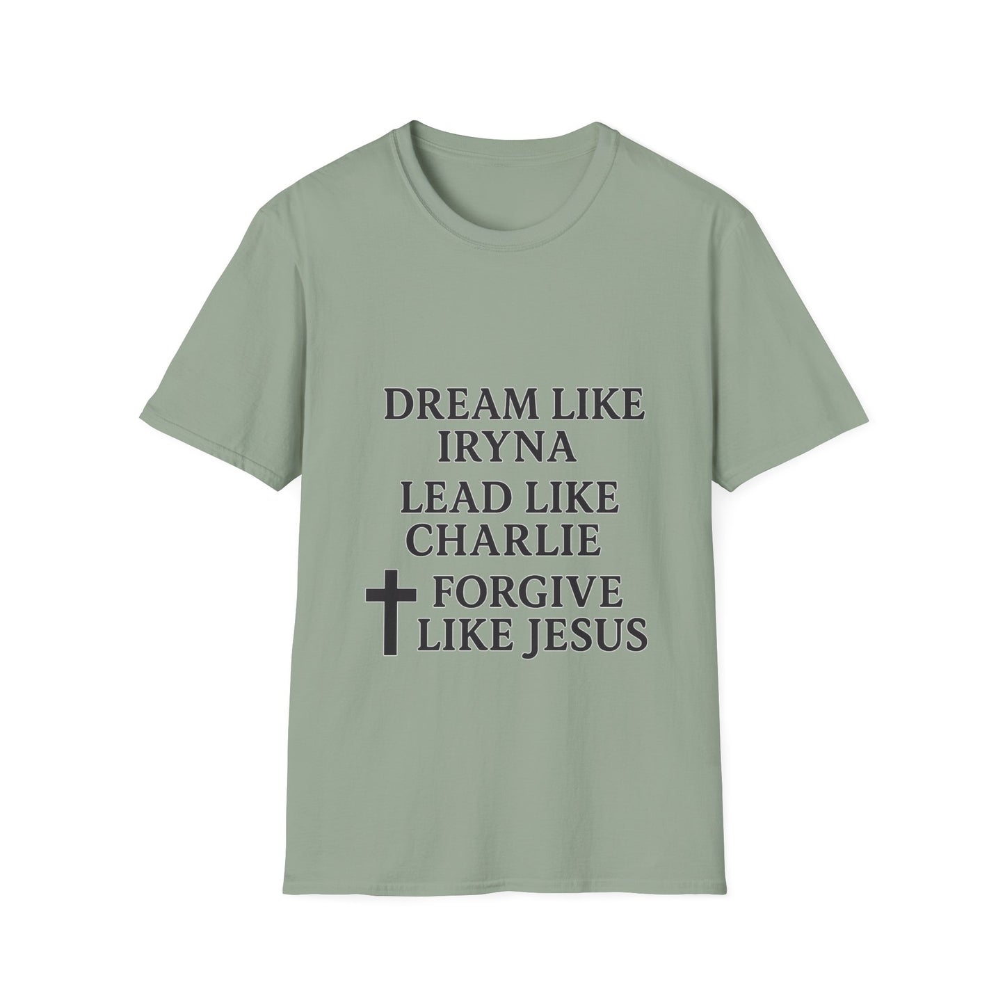 Dream, Lead, Forgive Men's Unisex Softstyle Tshirt (Black Logo)