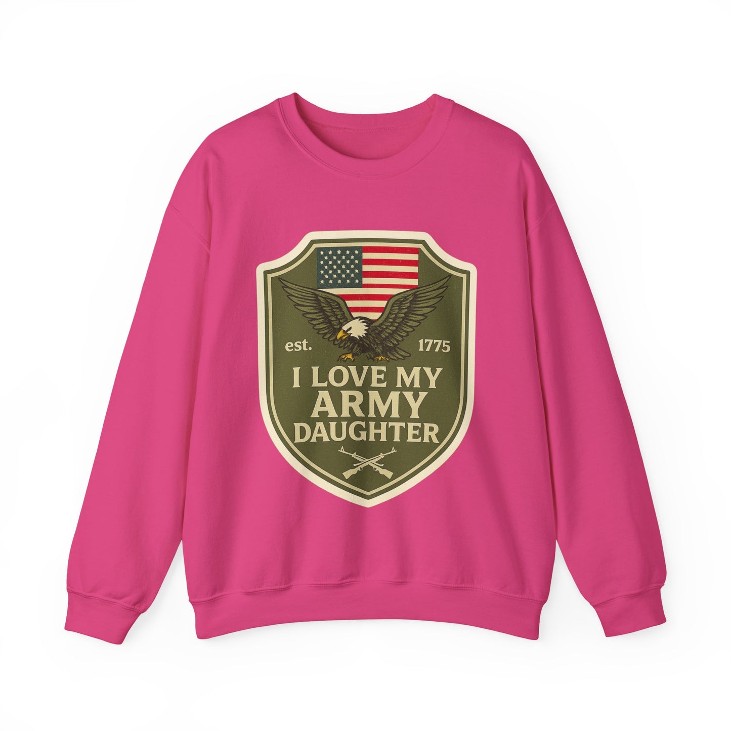 "I Love My Army Daughter" Patriotic Crewneck Sweatshirt for Army Military Parents
