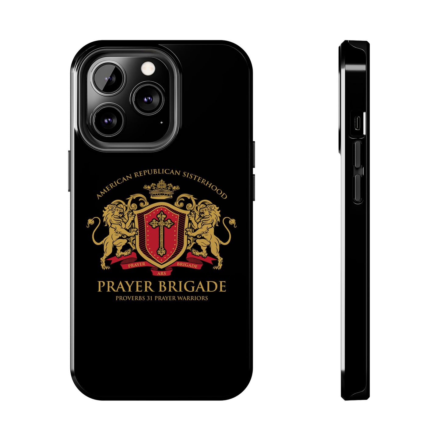 ARS Prayer Brigade Tough Phone Case (Black with Gold/Red Logo)