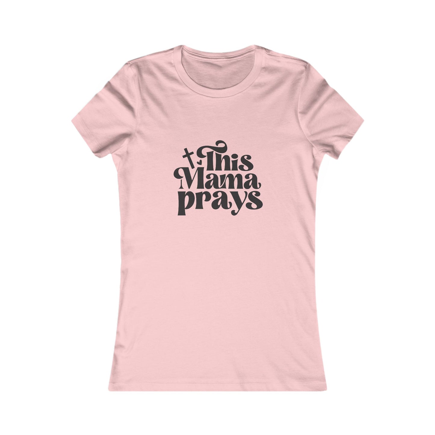 This Mama Prays Christian Women's Faith-Based Fitted Tshirt (Black Logo)