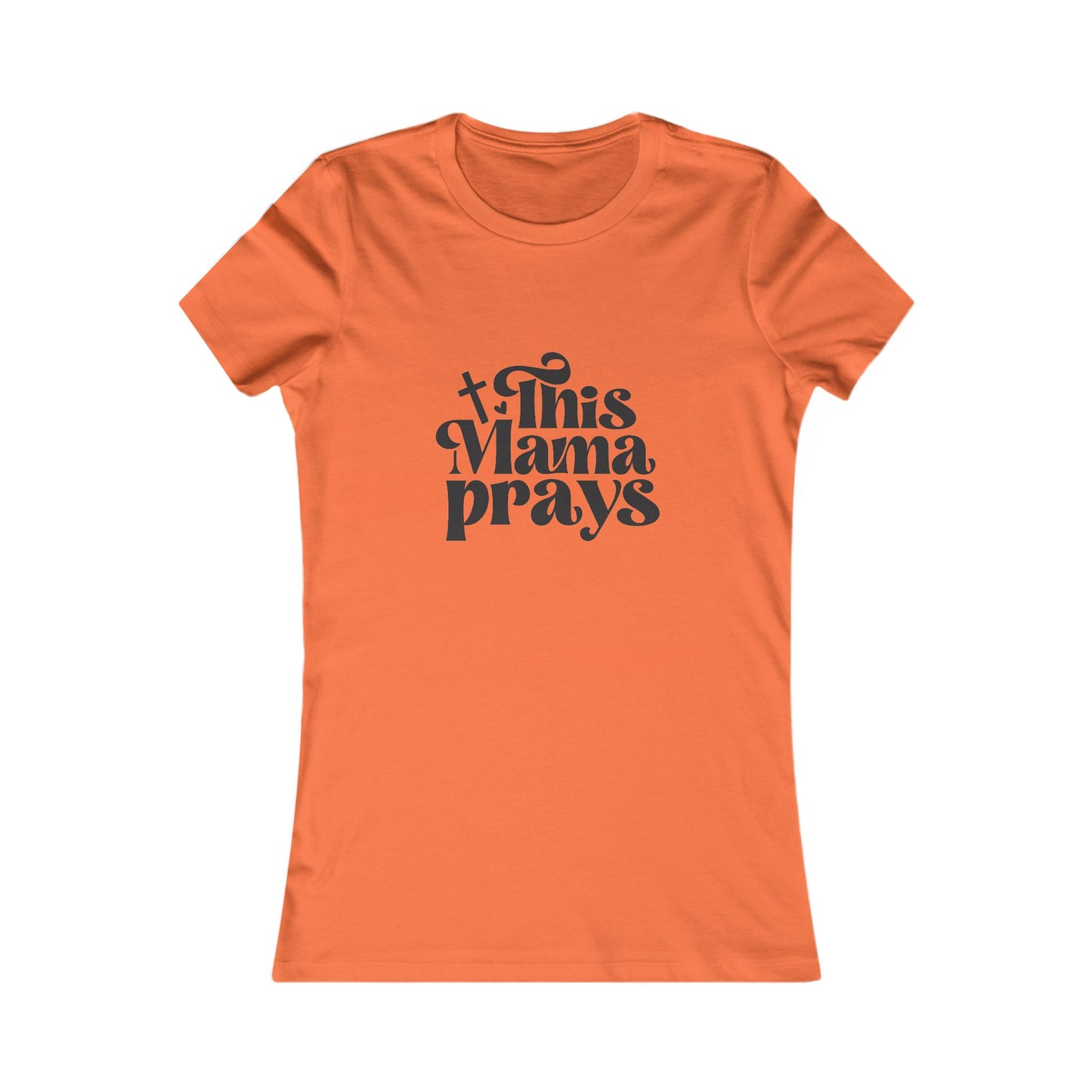 This Mama Prays Christian Women's Faith-Based Fitted Tshirt (Black Logo)