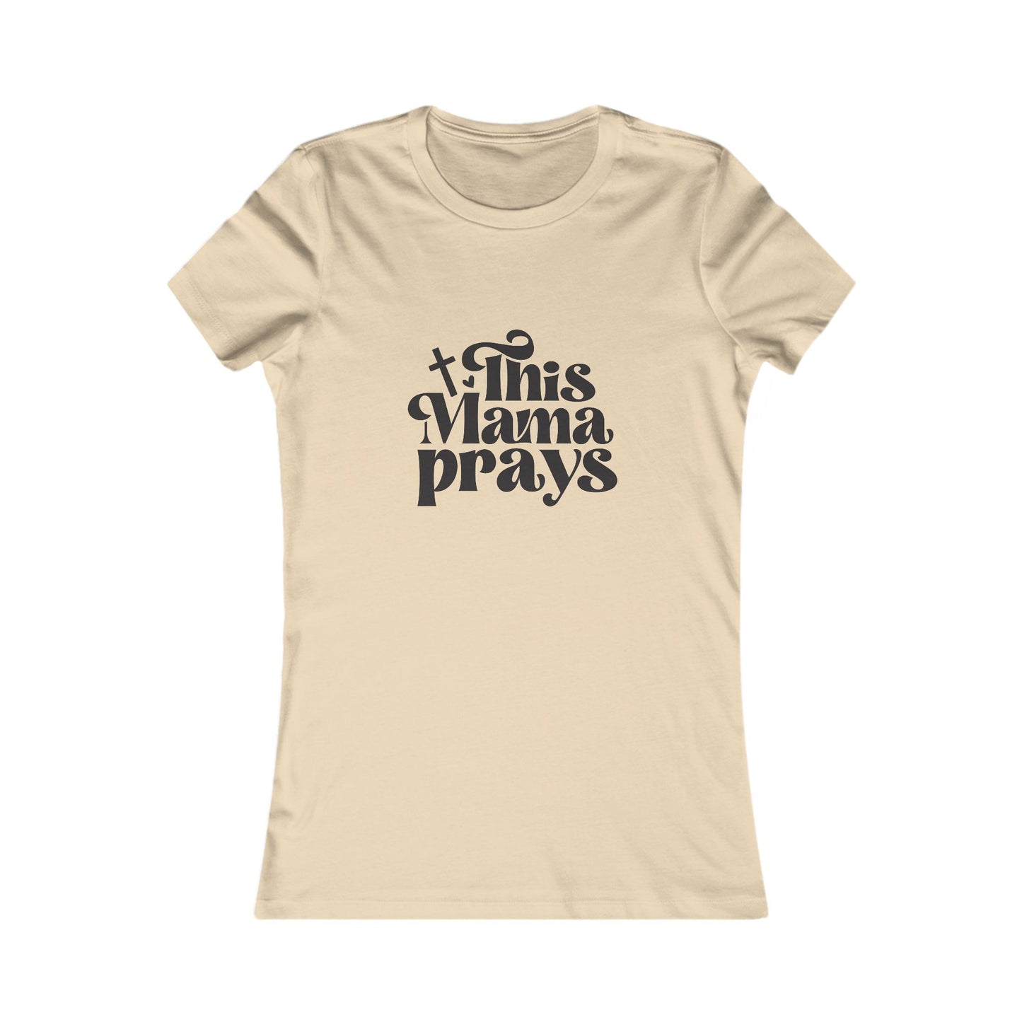 This Mama Prays Christian Women's Faith-Based Fitted Tshirt (Black Logo)