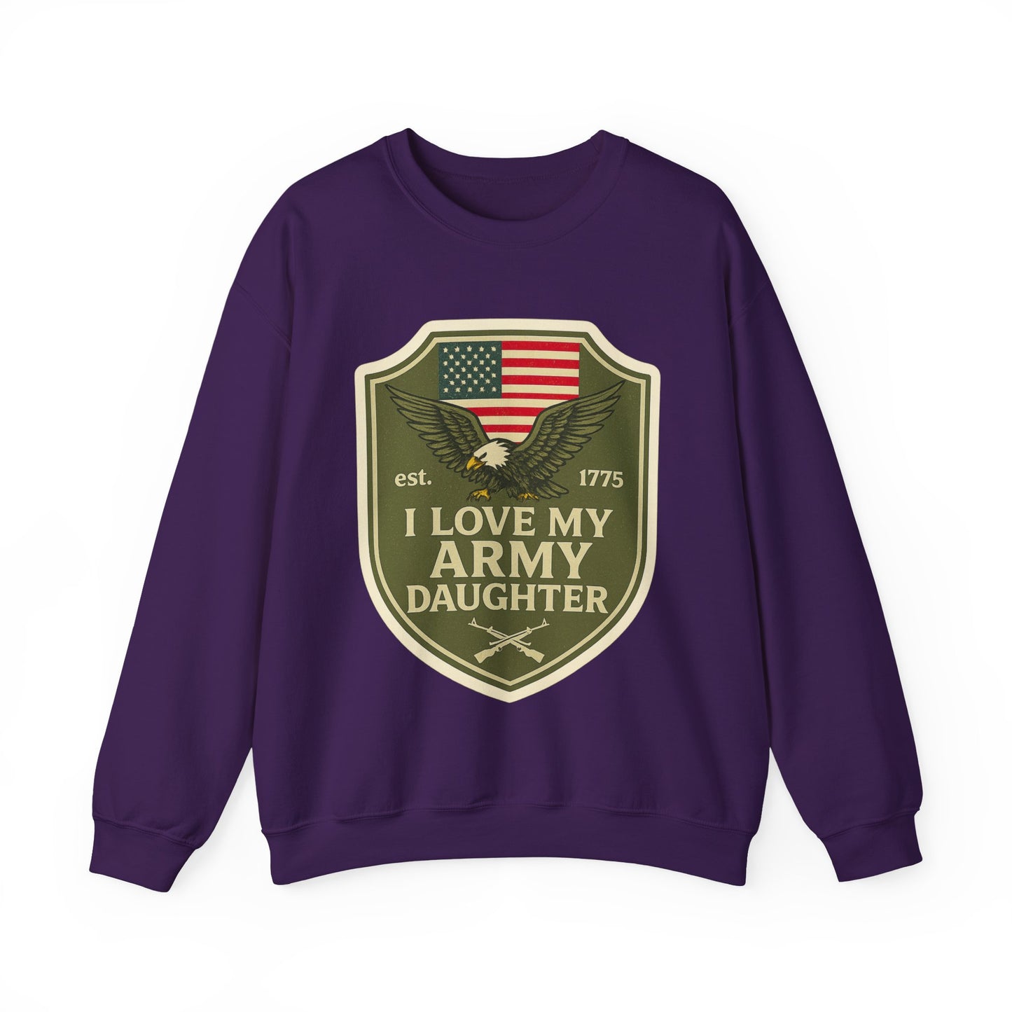 "I Love My Army Daughter" Patriotic Crewneck Sweatshirt for Army Military Parents