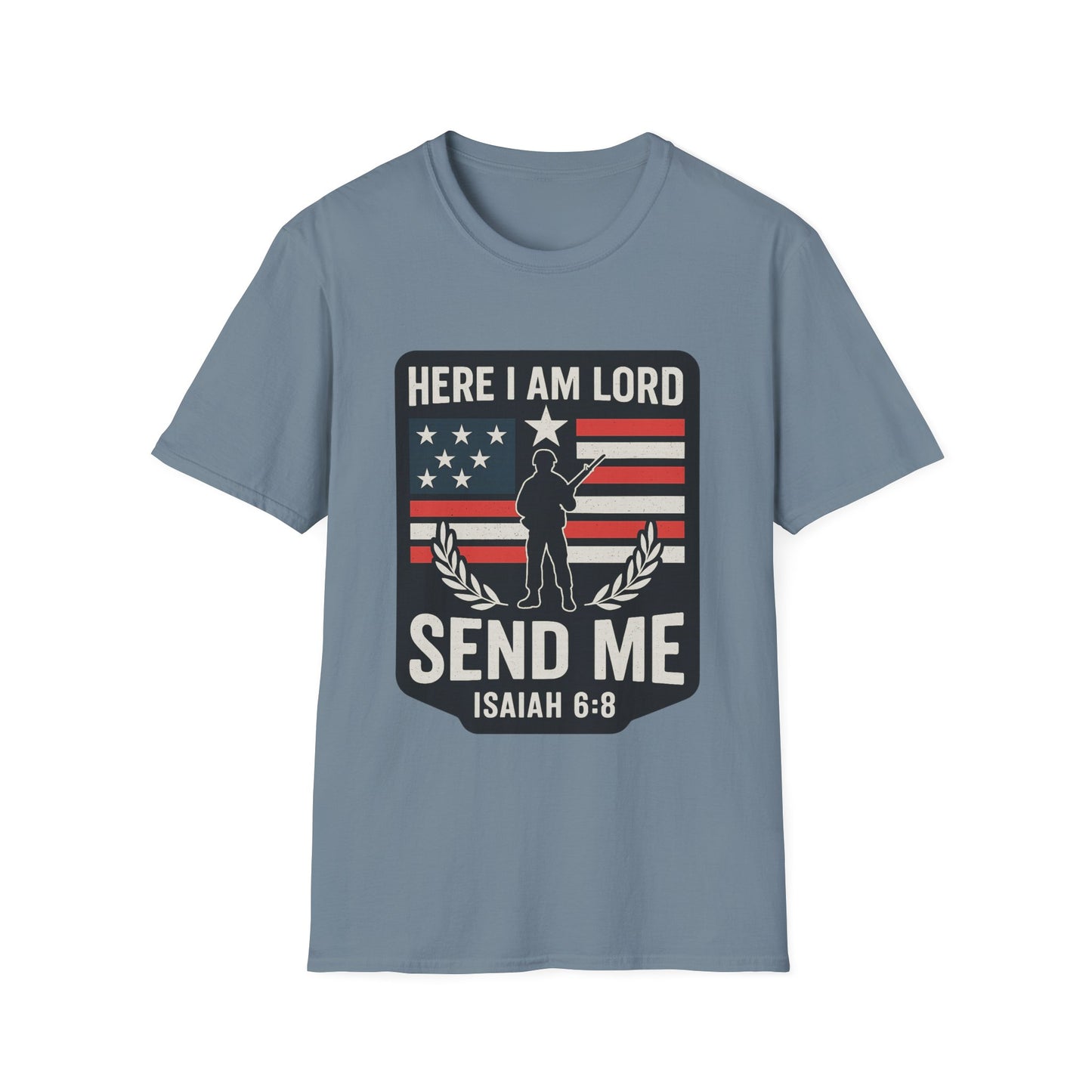 "Here I Am Lord" Isaiah 6:8 Bible Verse Christian Tshirt (Soldier Logo)
