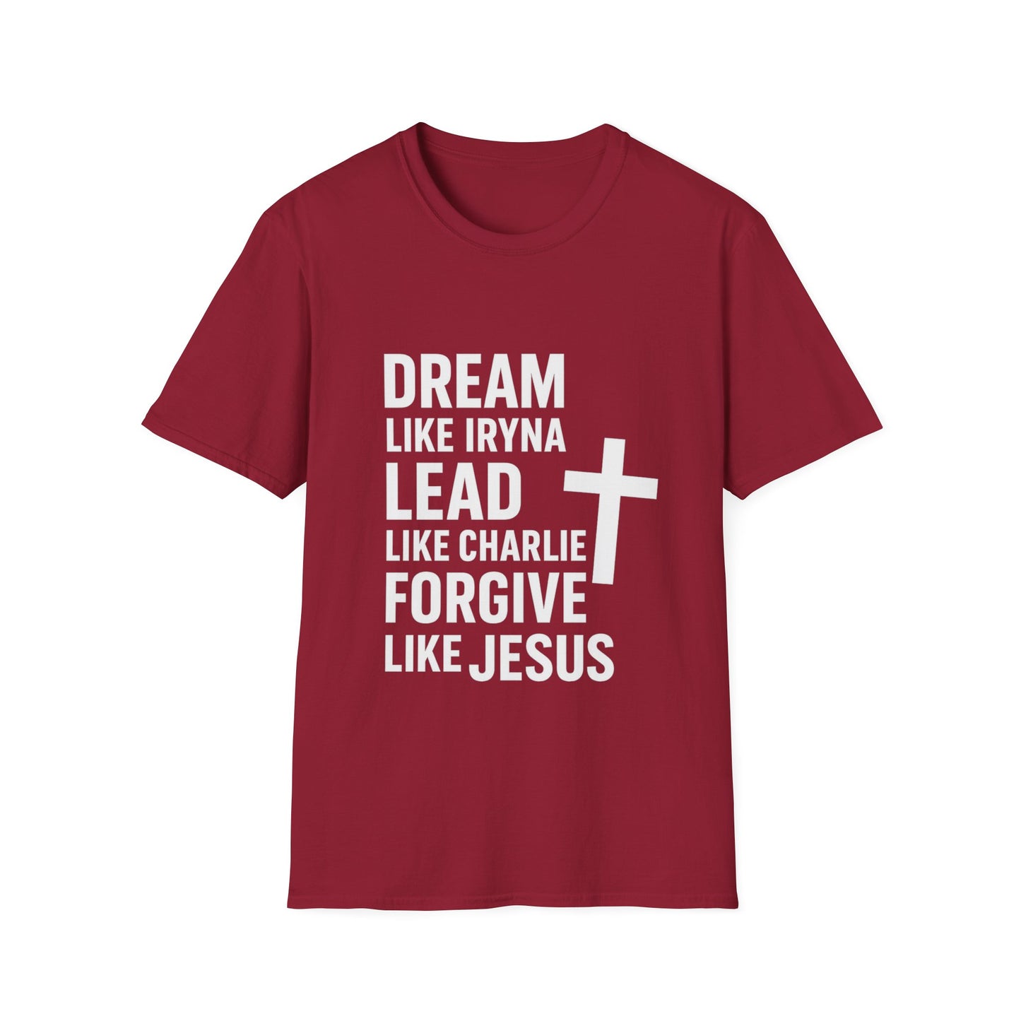 Dream, Lead, Forgive Men's Unisex Softstyle Tshirt (White Logo)