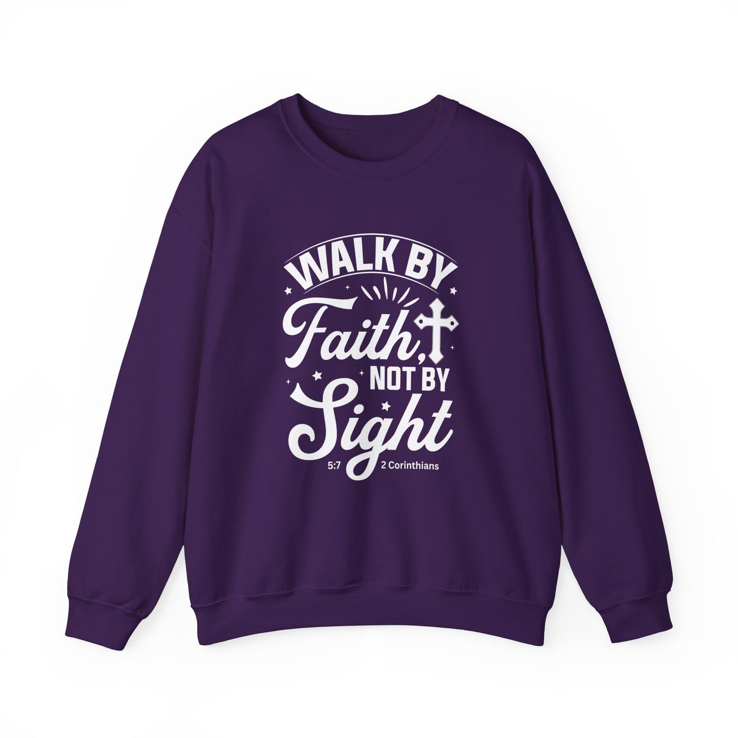 Walk by Faith 2 Corinth. 5:7 Bible Verse Christian Sweatshirt (White Logo)