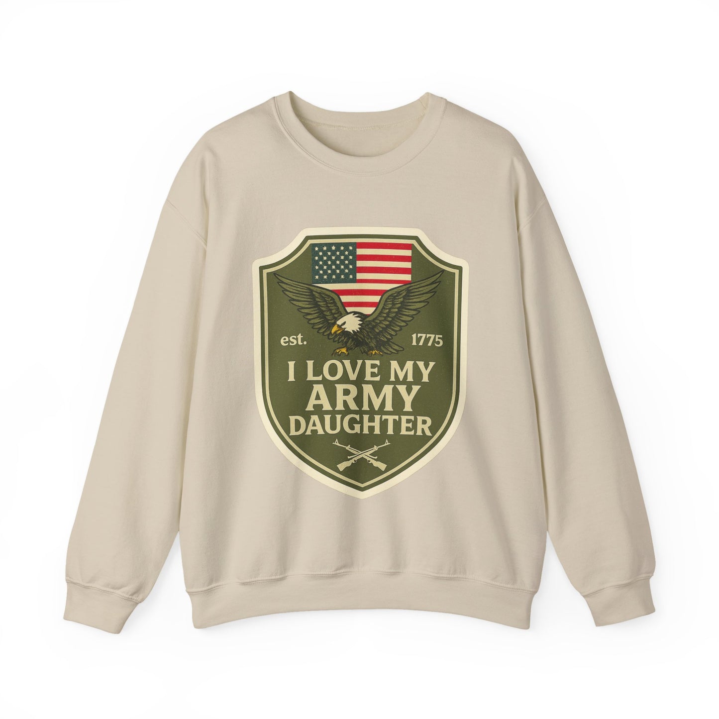 "I Love My Army Daughter" Patriotic Crewneck Sweatshirt for Army Military Parents