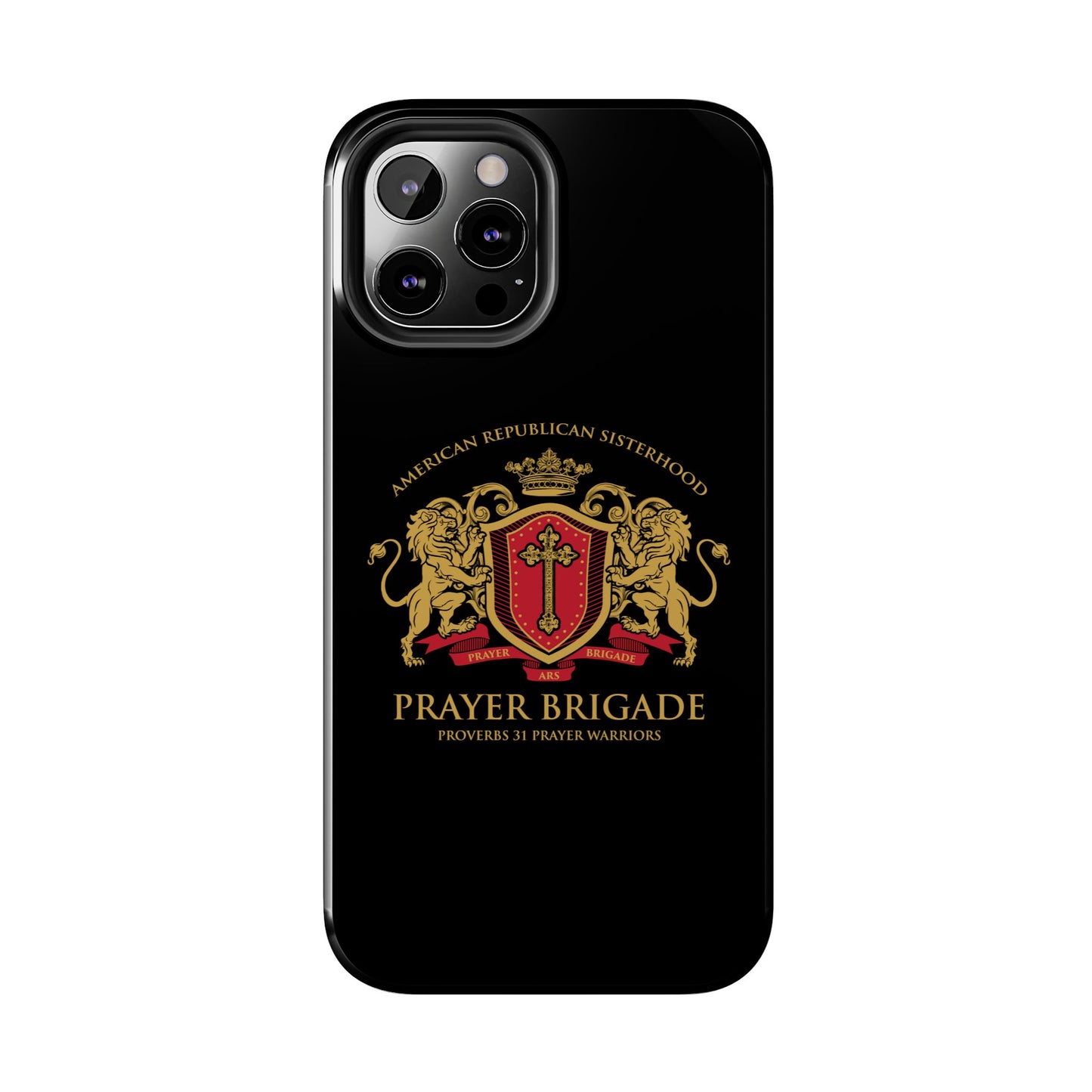 ARS Prayer Brigade Tough Phone Case (Black with Gold/Red Logo)