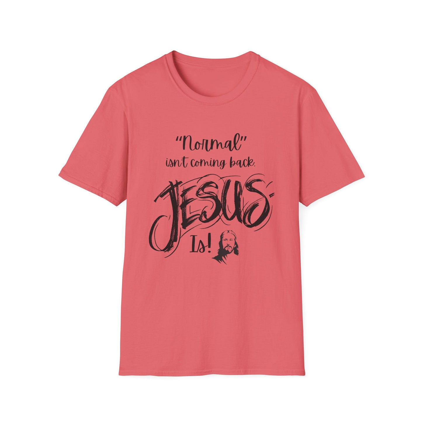 Normal isn't Coming Back Women's Relaxed/Plus Tshirt (Black Logo)) - Sweet Baby Jeez Teez