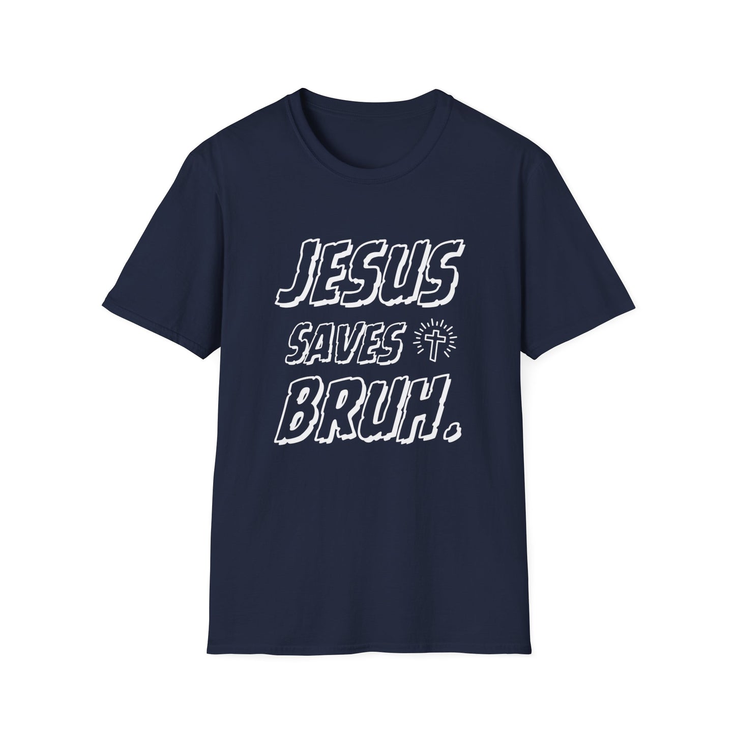 Jesus Saves Bruh Men's Tshirt (White Logo) - Sweet Baby Jeez Teez