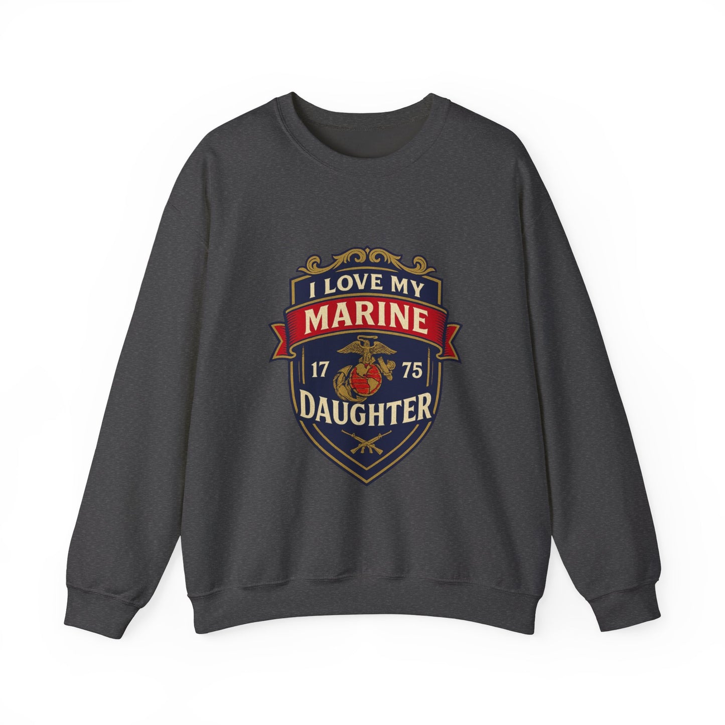 "I Love My Marine Daughter" Patriotic Crewneck Sweatshirt for Marine Military Parents