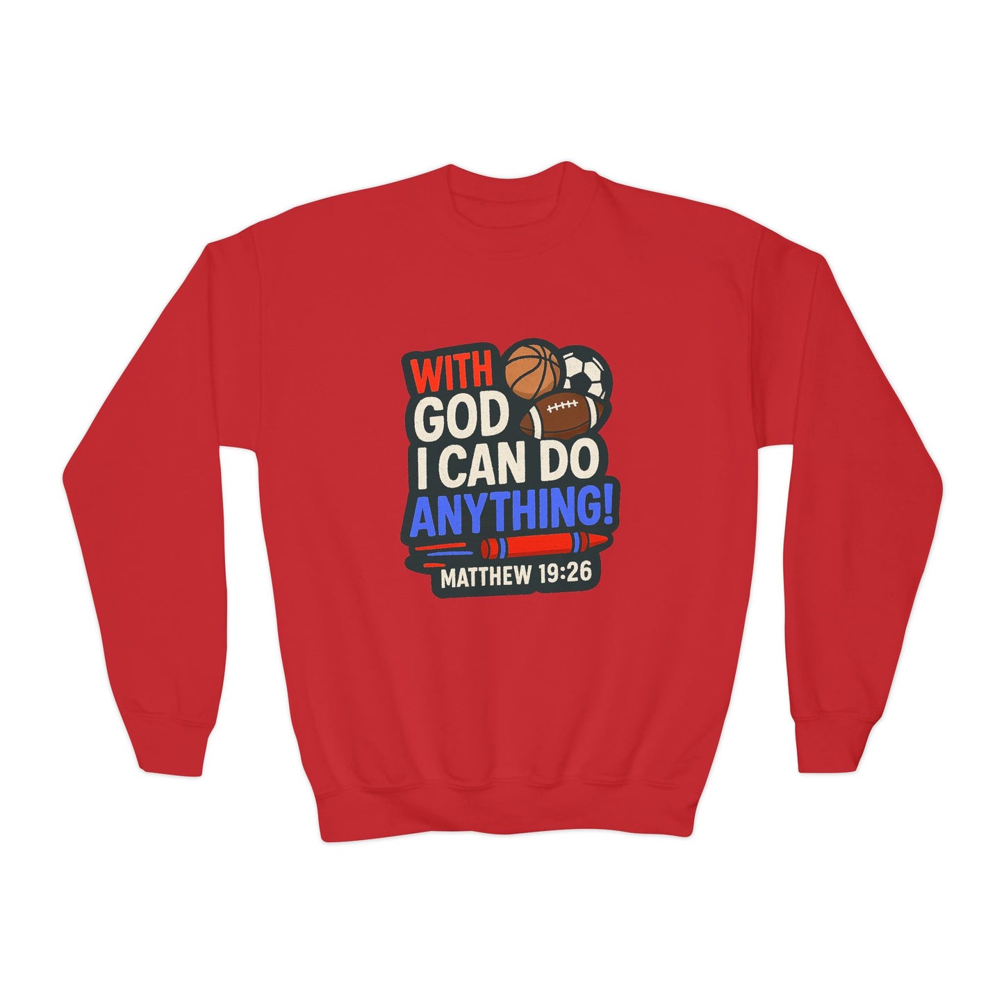 "With God I Can Do Anything!" Bible Verse Christian Boy's Inspirational Sweatshirt
