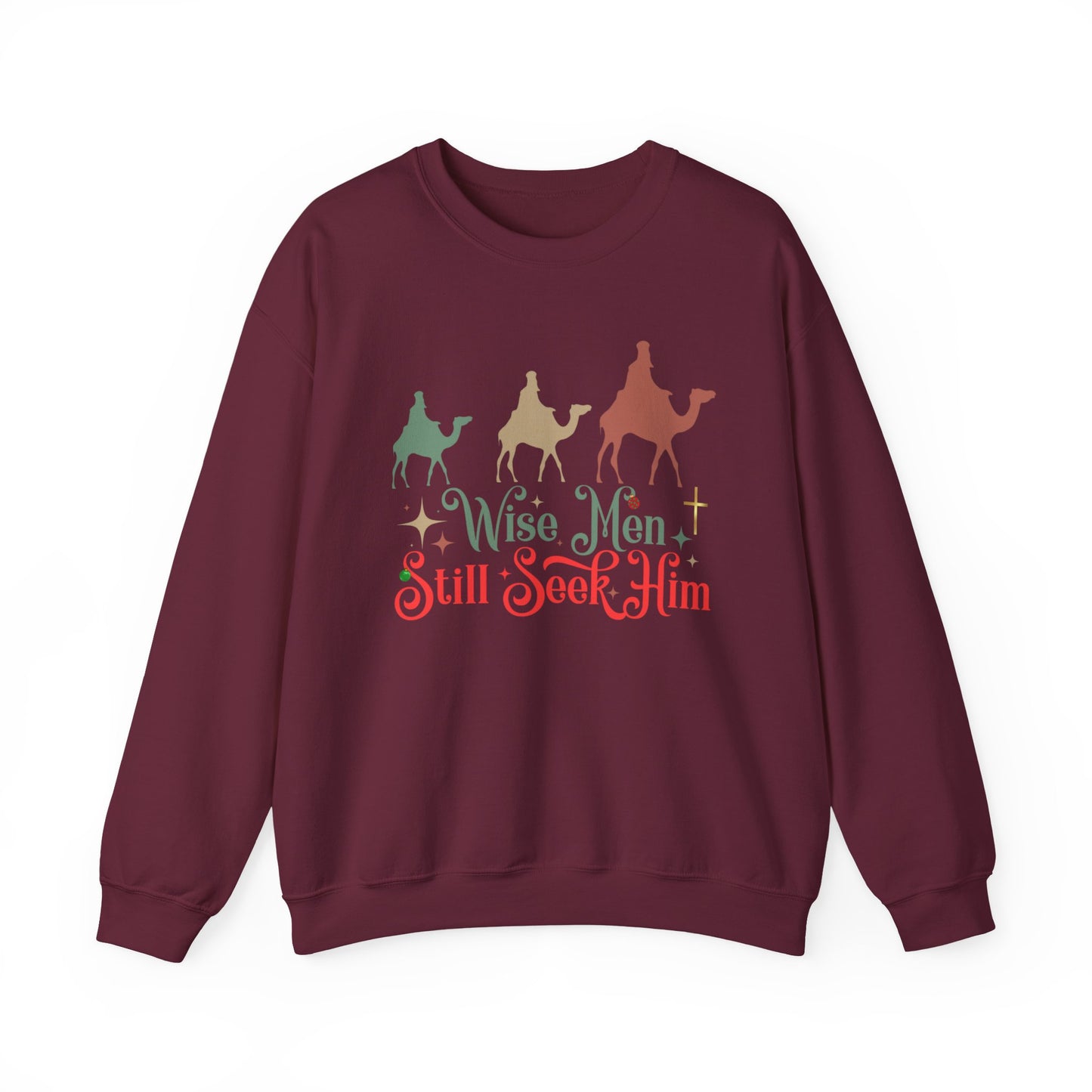 Wise Men Still Seek Him Crewneck Sweatshirt - Christmas Gift, Faith Sweatshirt, Biblical Inspiration, Jesus is the Reason for the Season - Sweet Baby Jeez Teez