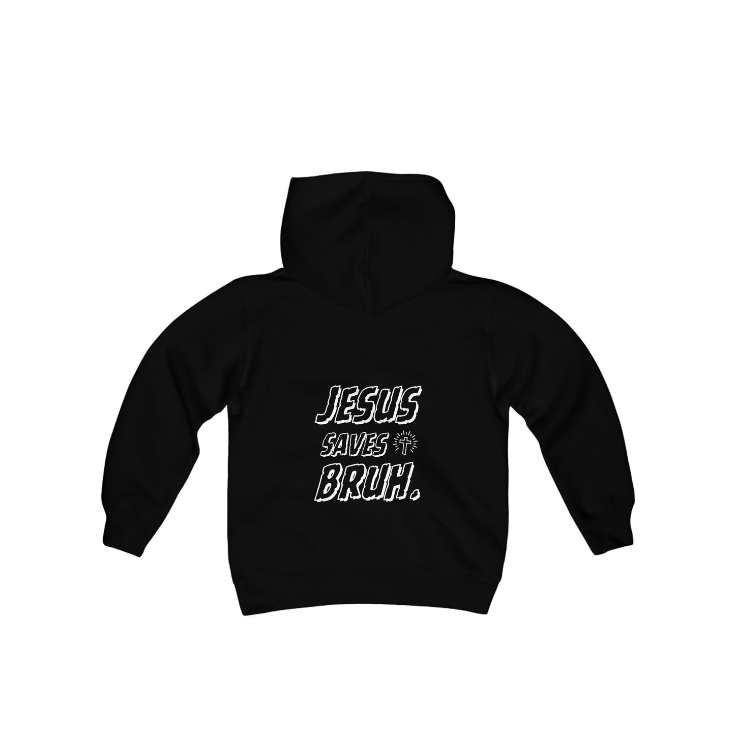 Jesus Saves Bruh Boys Hoodie (White Logo - Back) - Sweet Baby Jeez Teez