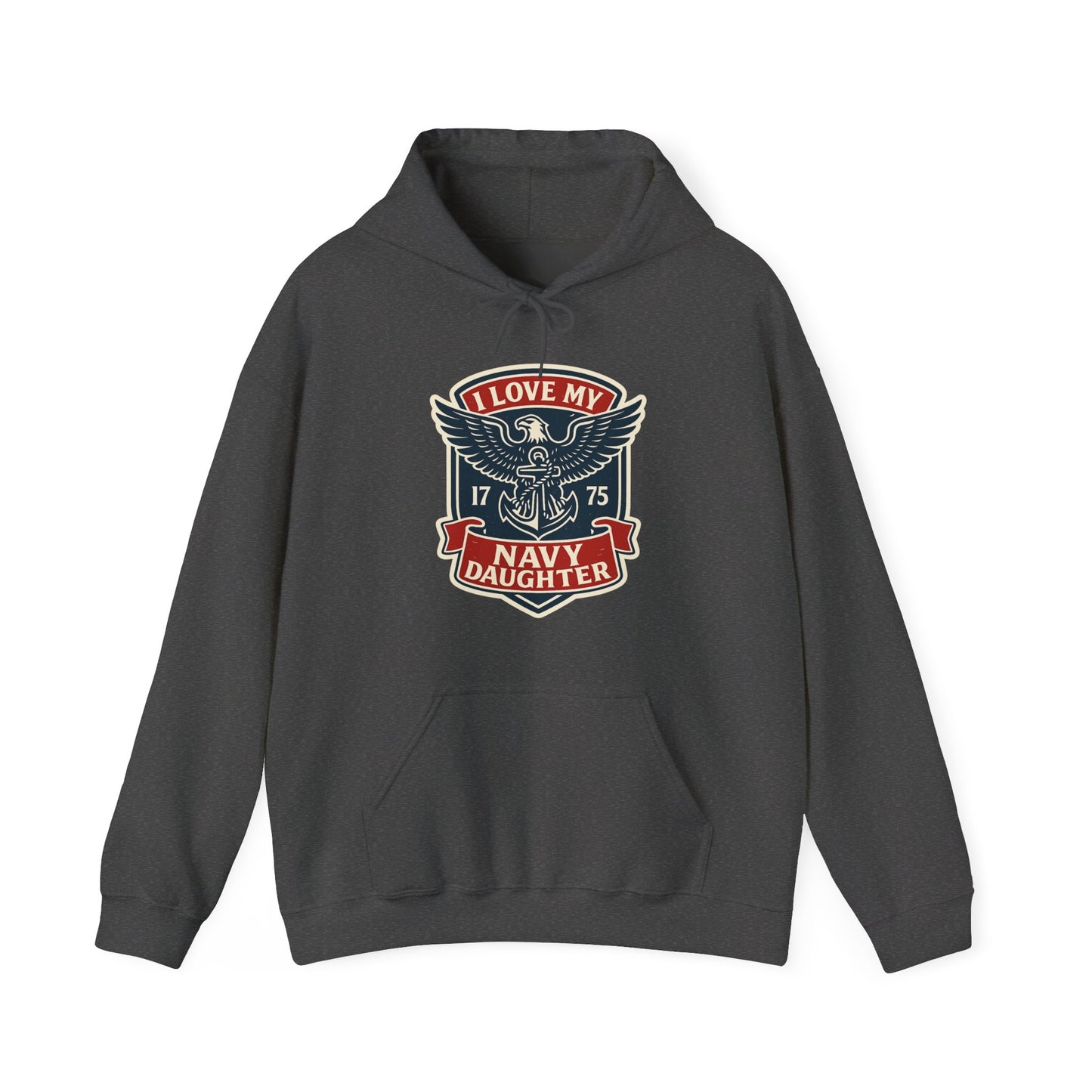 "I Love my Navy Daughter" Military Pride US Navy Patriotic Cozy Hoodie (13 Colors)