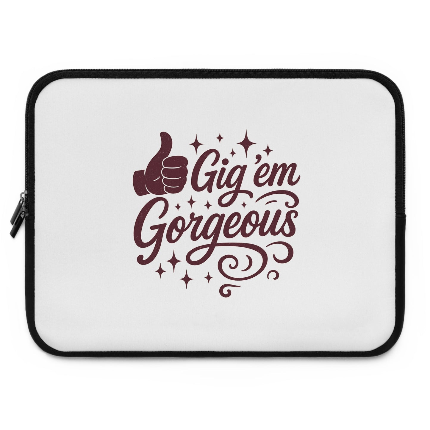 "Gig 'em Gorgeous" Aggie Girl Laptop Sleeve (5 Sizes)